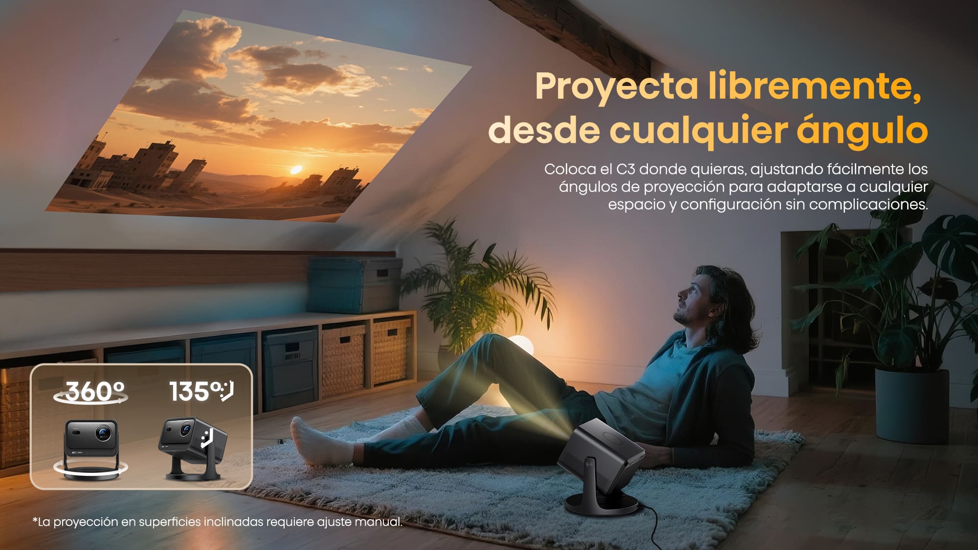 10 Proyecta libremente, desde cualquier ángulo